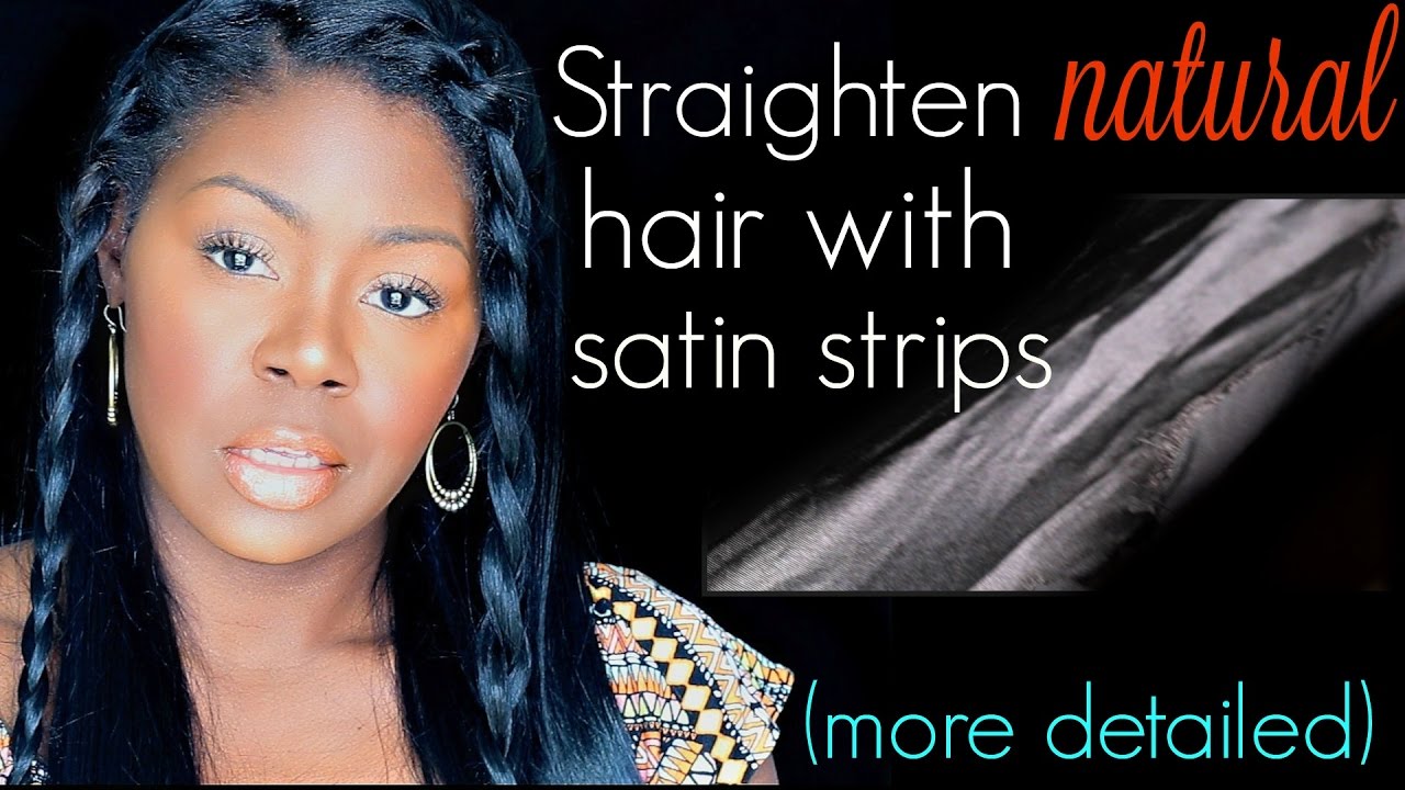 Using SATIN STRIPS to stretch-straighten NATURAL hair (part 2)