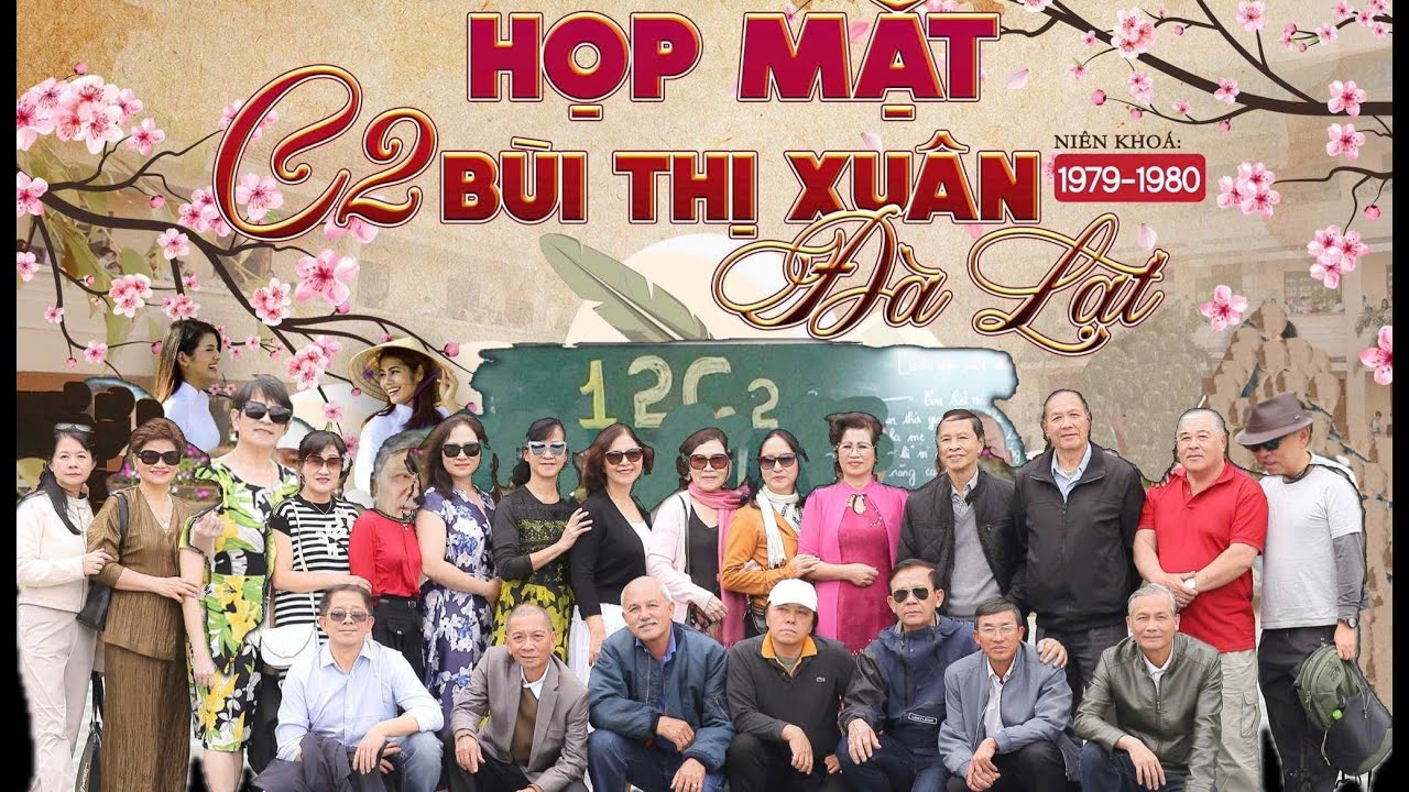 HỌP MẶT C2 BÙI THỊ XUÂN - ĐÀ LẠT - NIÊN KHÓA 1977 - 1980