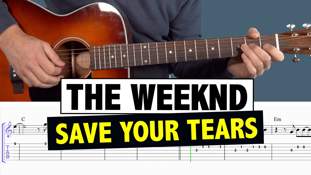 Save Your Tears - Guitar Tutorial & Cover (The Weeknd)