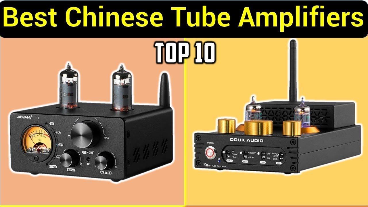 Top 10 Best Tube Amplifiers | Best Chinese Tube Amplifiers On Aliexpress On Amazon
