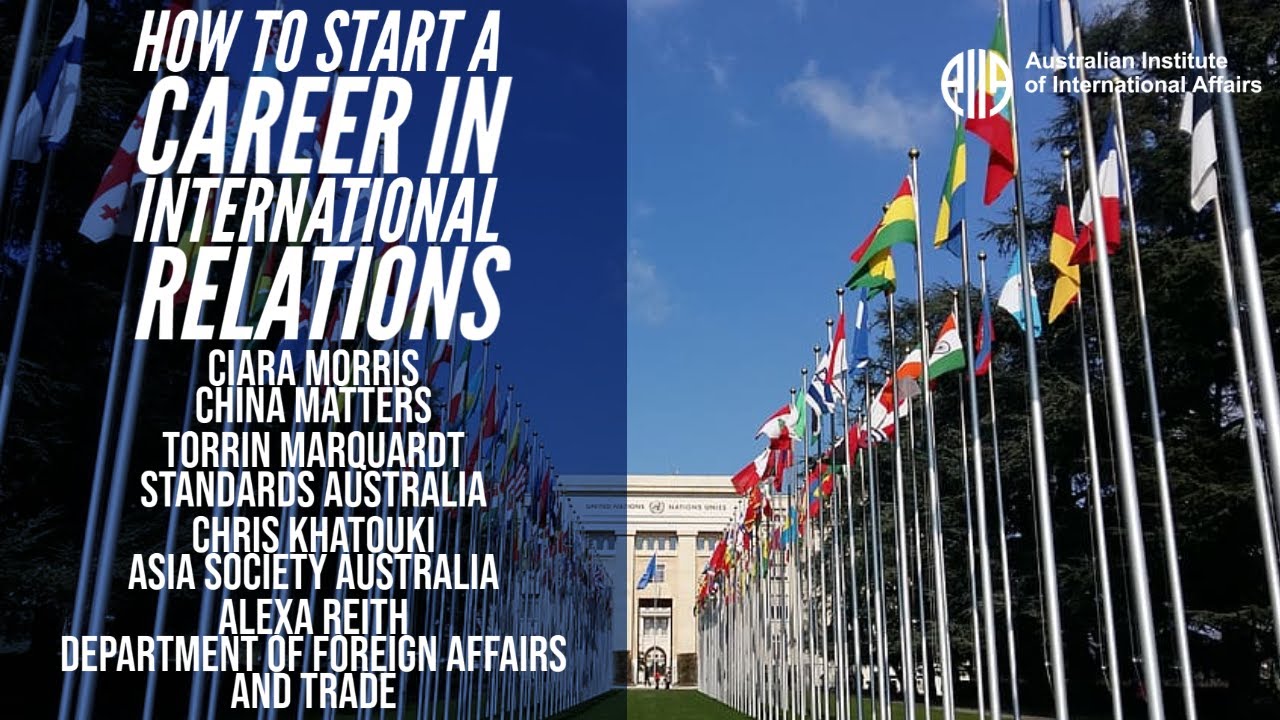 How to Start a Career in International Relations