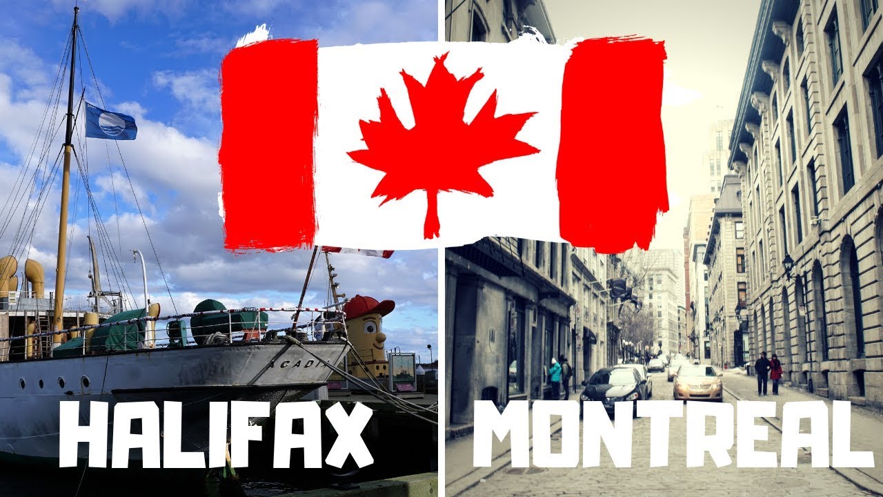 Halifax VS Montreal - Best City to Live in Canada