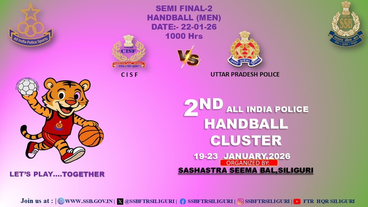SEMI FINAL-2  HANDBALL  (MEN) # CISF V/S  UTTAR PRADESH POLICE