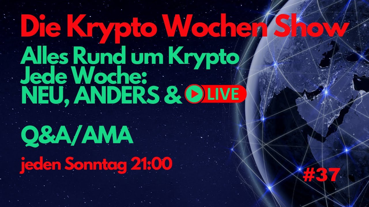 Die Krypto Wochen Show! Q&A/AMA  #37 bis zu eine Stunde KryptoEule live!