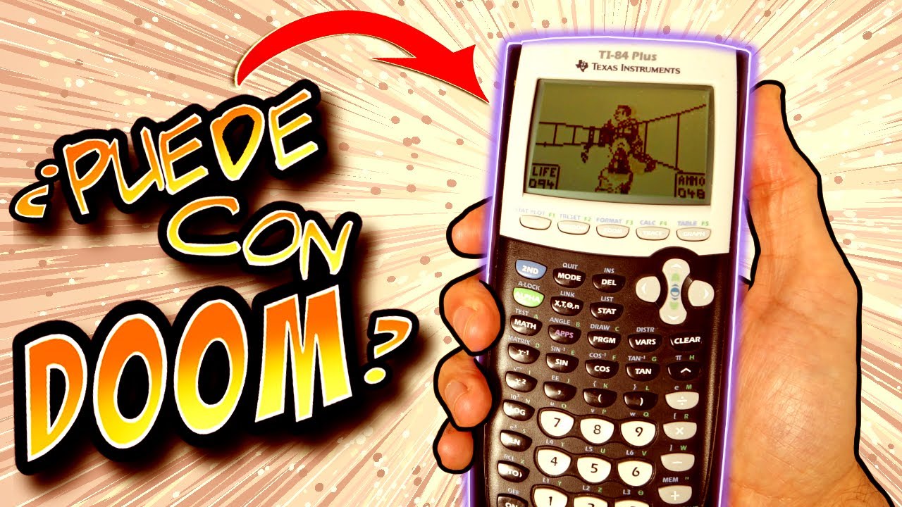 👹 ¿ PUEDE mover  DOOM (1993) una CALCULADORA TI-84 plus ?