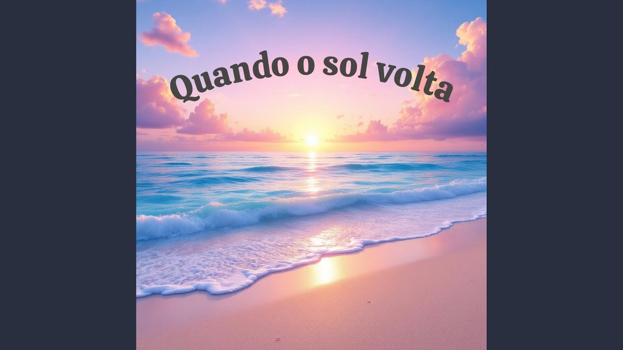 Quando o sol volta