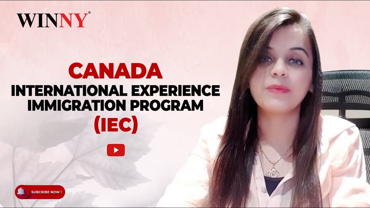 International Experience Canada (IEC) program Canada | Canada working holiday work permit visa