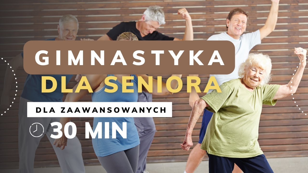 GIMNASTYKA DLA SENIORA | Dla Zaawansowanych