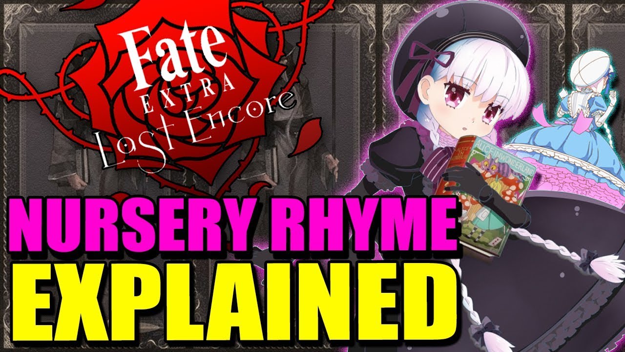 Nursery Rhyme - CASTER Explained - Fate / Extra Last Encore | Past, Abilities & Noble Phantasms