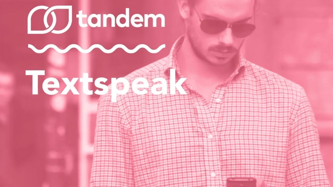 Things You Don't Learn in Language School: Textspeak