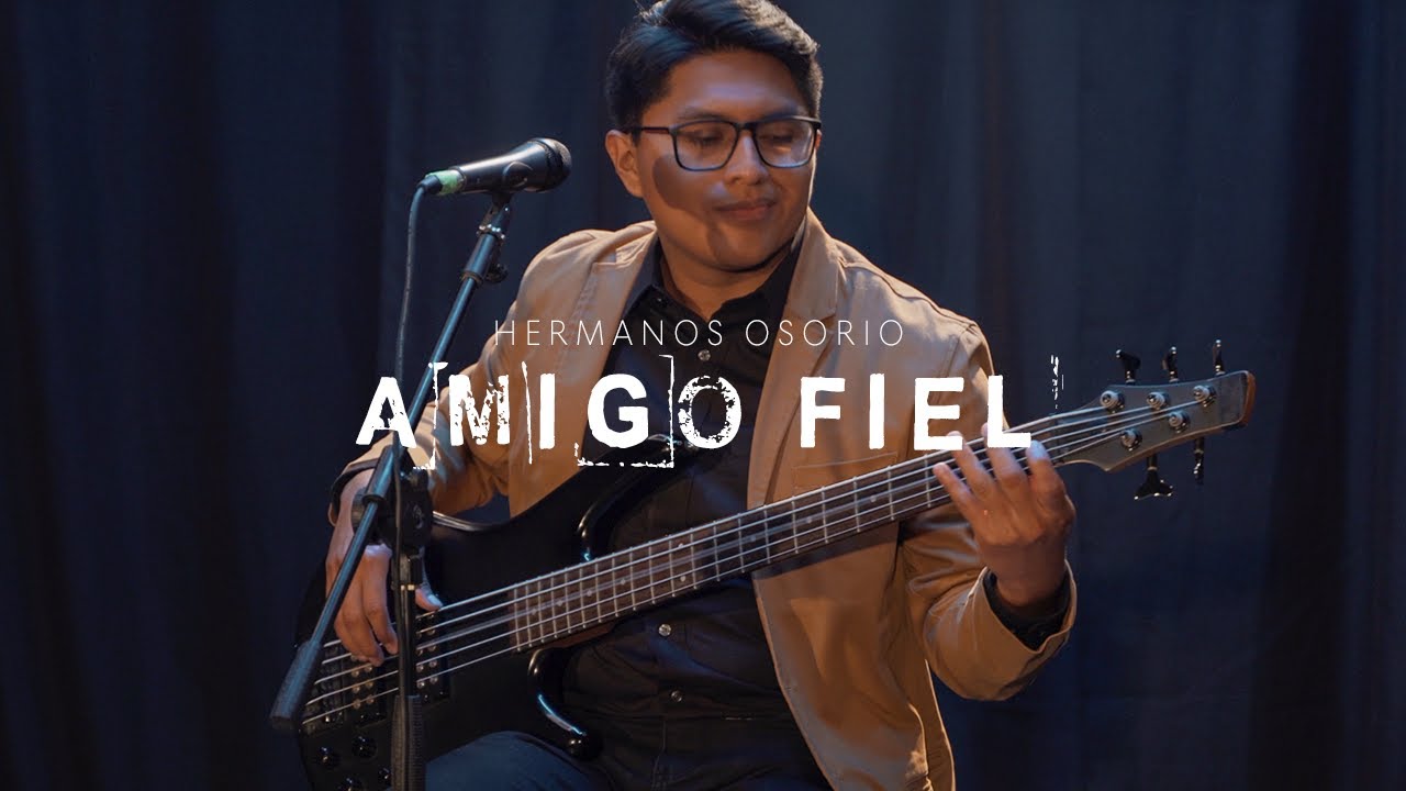 Amigo Fiel - Hermanos Osorio (Álbum Amigo Fiel)