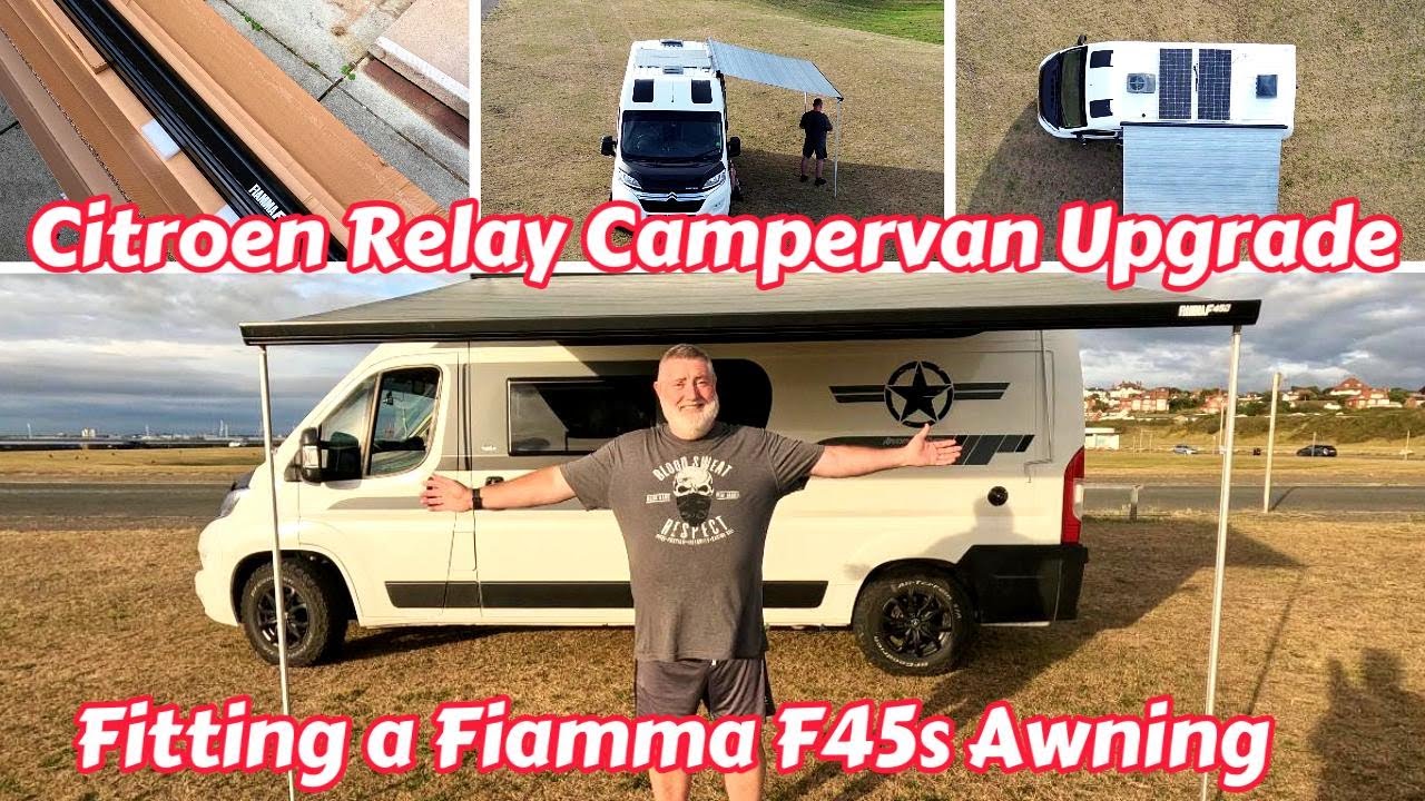 Citroen Relay Campervan Upgrade Fitting Fiamma F45s Awning.