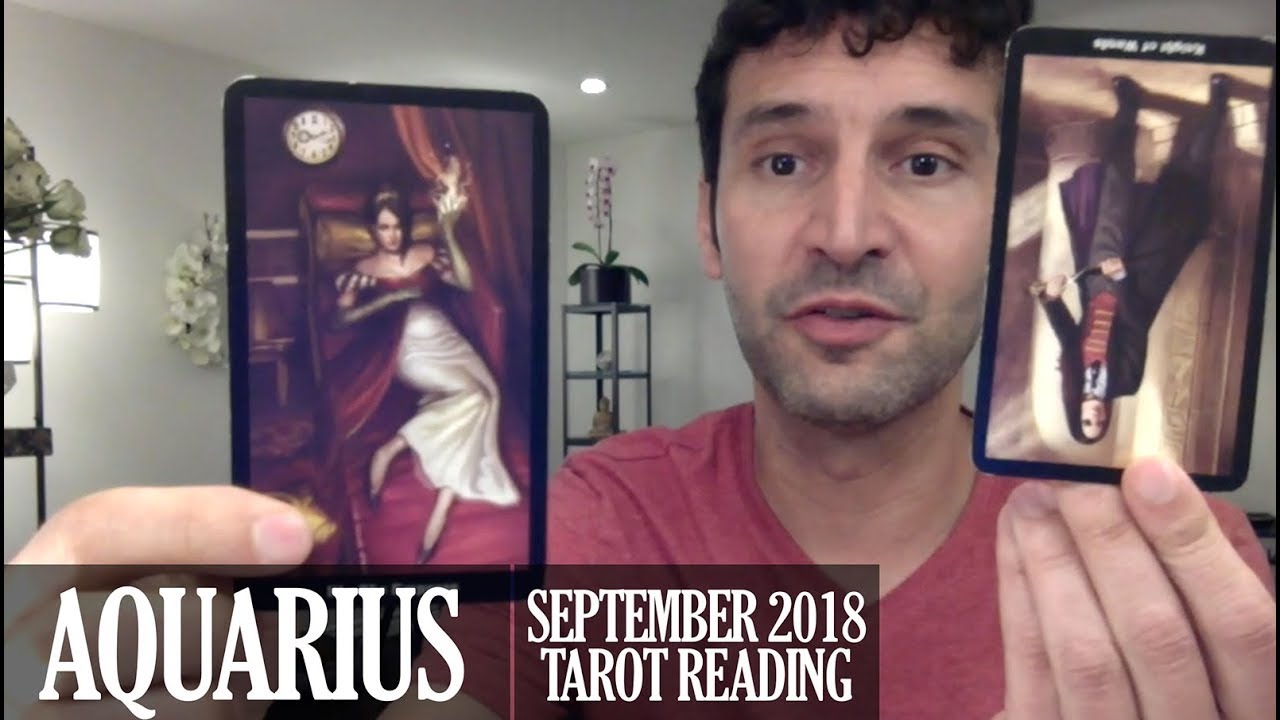 AQUARIUS September 2018 - Extended Monthly Intuitive Tarot Reading by Nicholas Ashbaugh