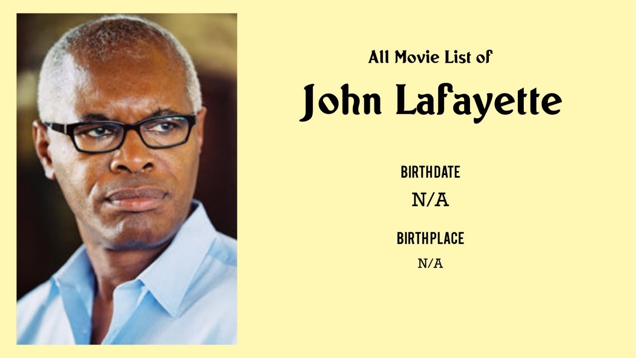 John Lafayette Movies list John Lafayette| Filmography of John Lafayette