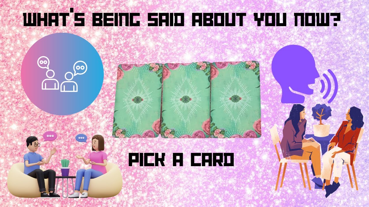 WHAT’S BEING SAID ABOUT YOU NOW? 👀🎙️🗣️|🔮PICK A CARD🔮|