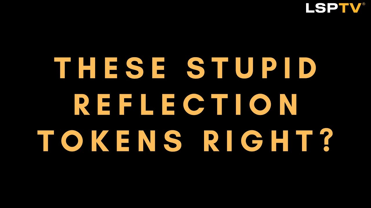 LSPTV Pod Cast - Are reflections tokens fair or not?