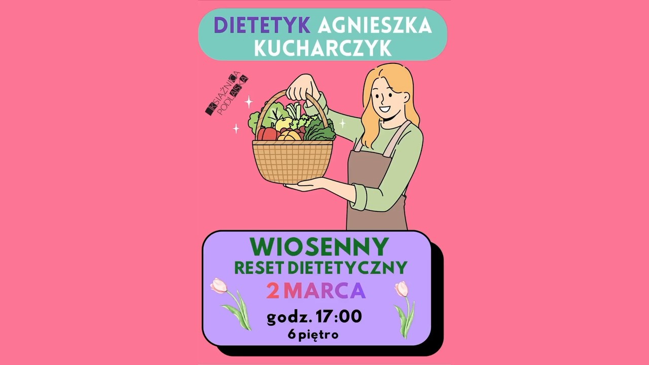 2026-03-02 Spotkanie z dietetykiem klinicznym Agnieszką Kucharczyk