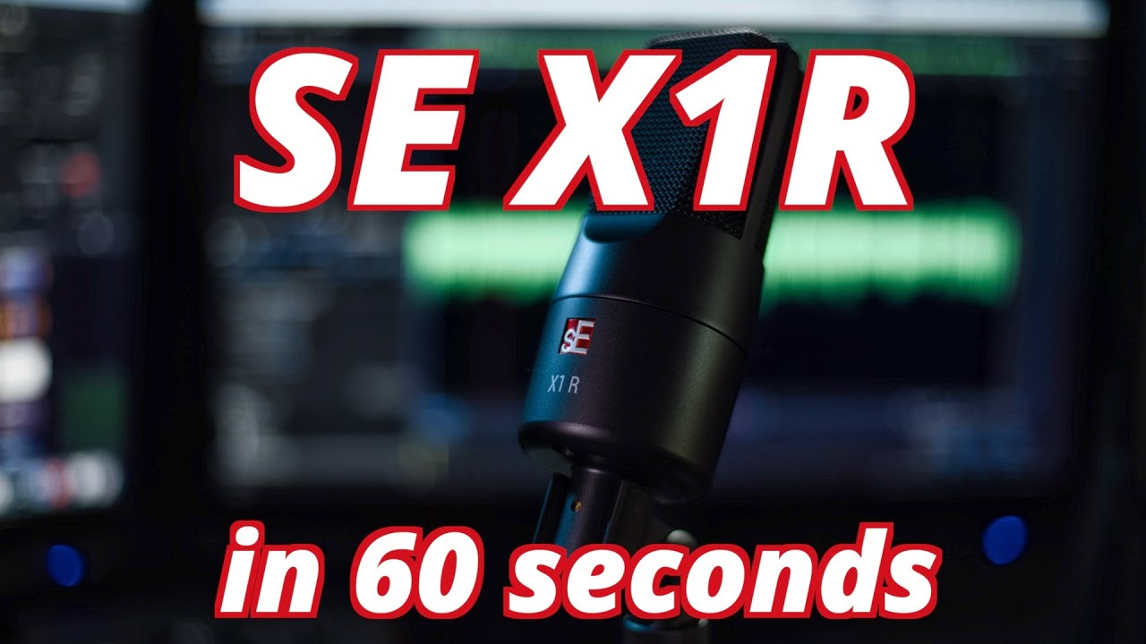 SE Electronics X1R in 60 Seconds
