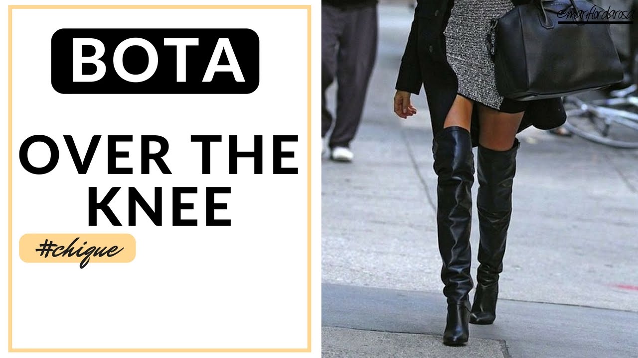 COMO USAR: BOTA OVER THE KNEE (pergunta da leitora)