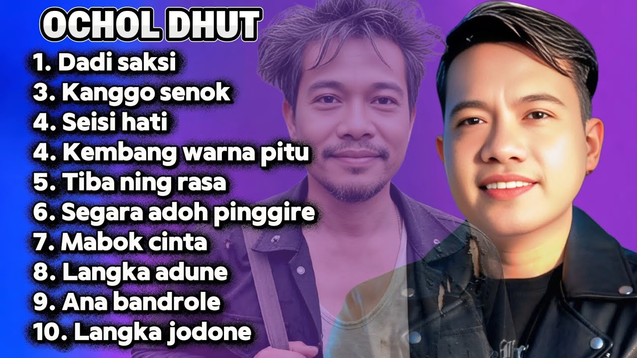 FULL ALBUM TERBARU OCHOL DHUT 2026 DADI SAKSI - KANGGO SENOK - SEISI HATI