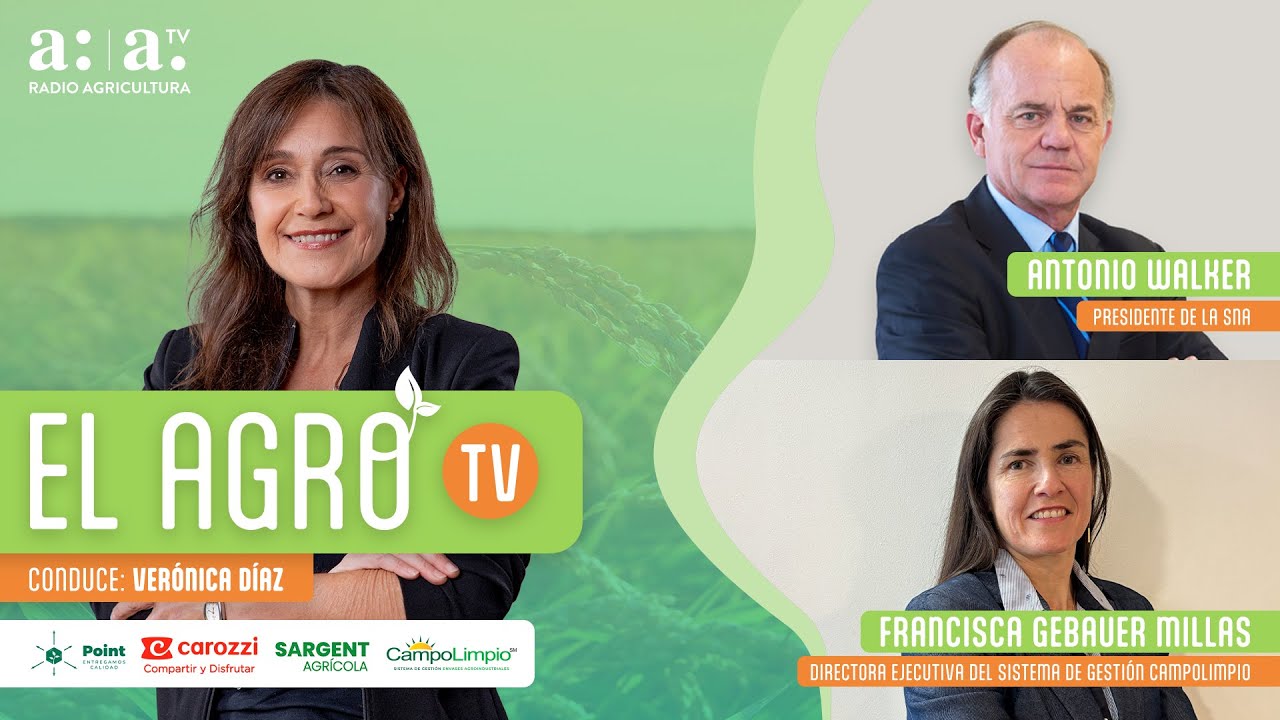 El Agro TV - Enagro 2025 con Antonio Walker y Ley REP junto a CampoLimpio - Radio Agricultura
