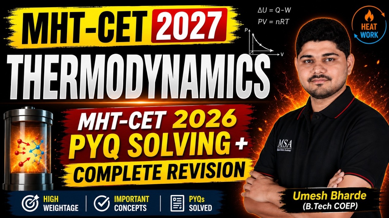 THERMODYNAMICS : GUN-SHOT REVISION | PYQ 2026 l MHT-CET 2027  | Umesh Sir