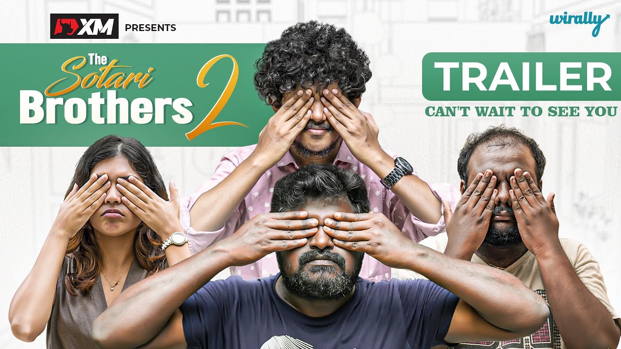 Sotari Brothers 2  Trailer | Wirally Originals | Tamada Media