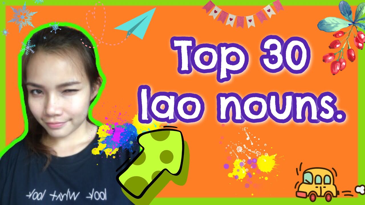 Learn The Top 30 Lao Nouns. Ep.35