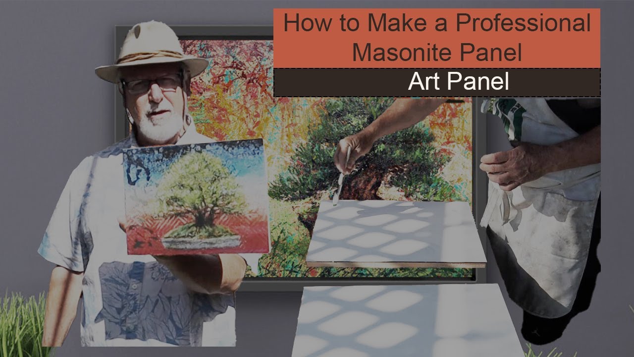 How to Make a Professional Masonite Panel for Your Art: Step-by-Step Guide