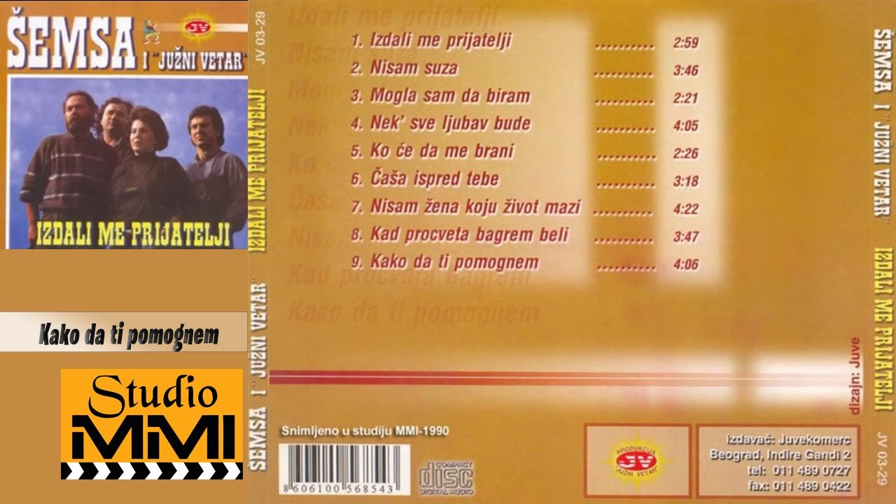 Semsa Suljakovic i Juzni Vetar - Kako da ti pomognem (Audio 1990)