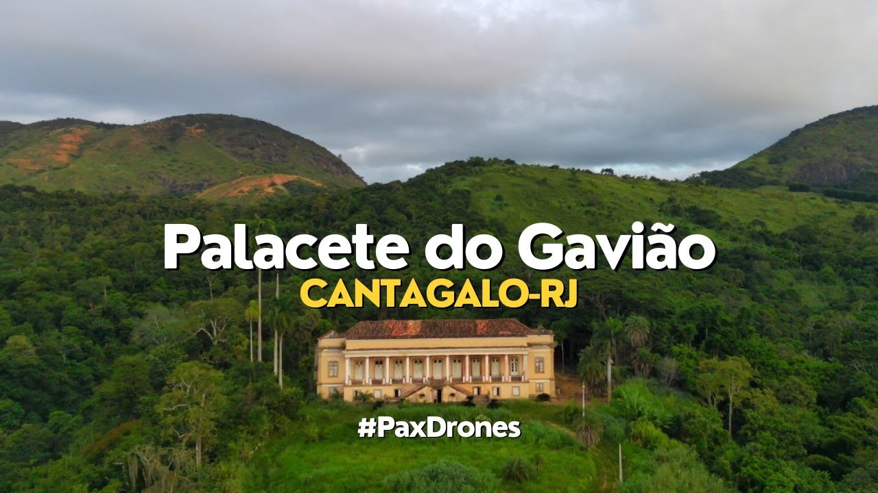 Drone: PALACETE DO GAVI&Atilde;O | Cantagalo-RJ