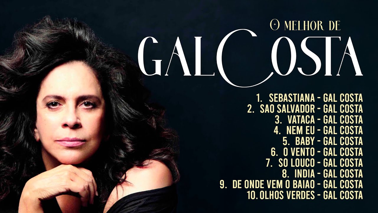Gal Costa - Grandes Exitos| Os Maiores Sucessos | O Melhor de GAL COSTA