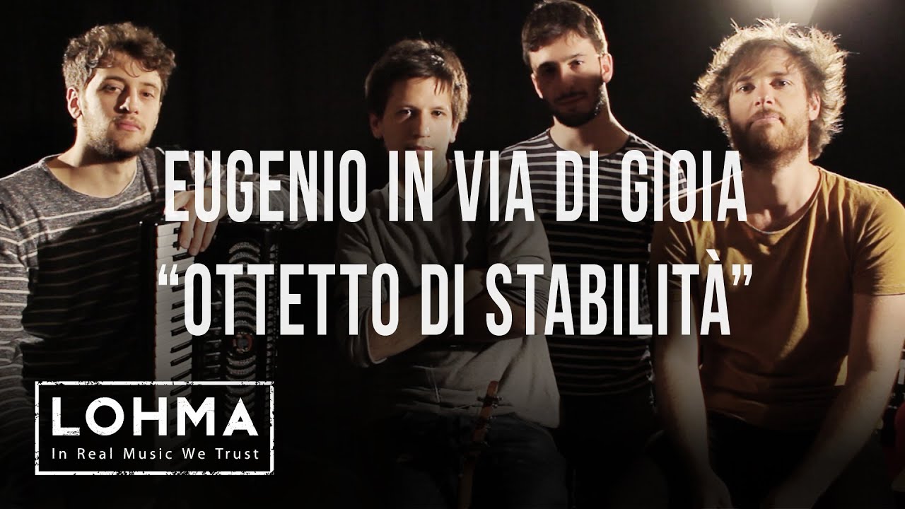 Eugenio In Via Di Gioia - Ottetto Di Stabilit&agrave; (Acoustic) - LOHMA