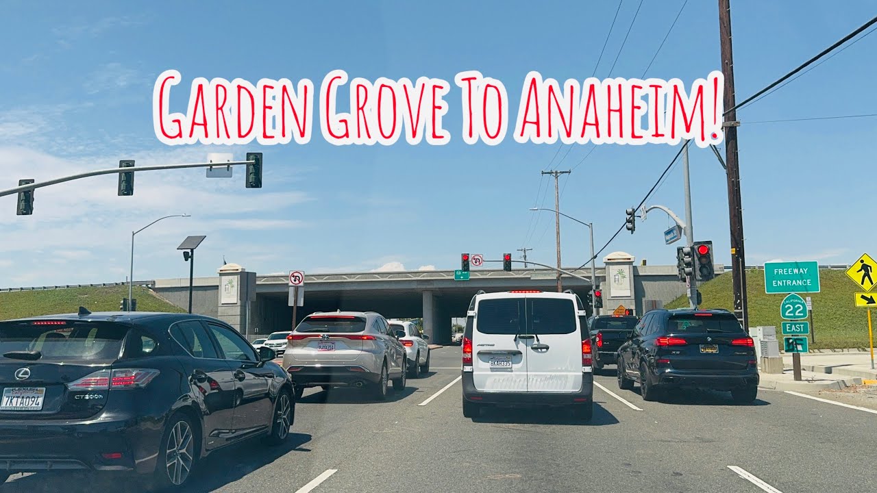 GARDEN GROVE TO ANAHEIM CALIFORNIA DRIVE!