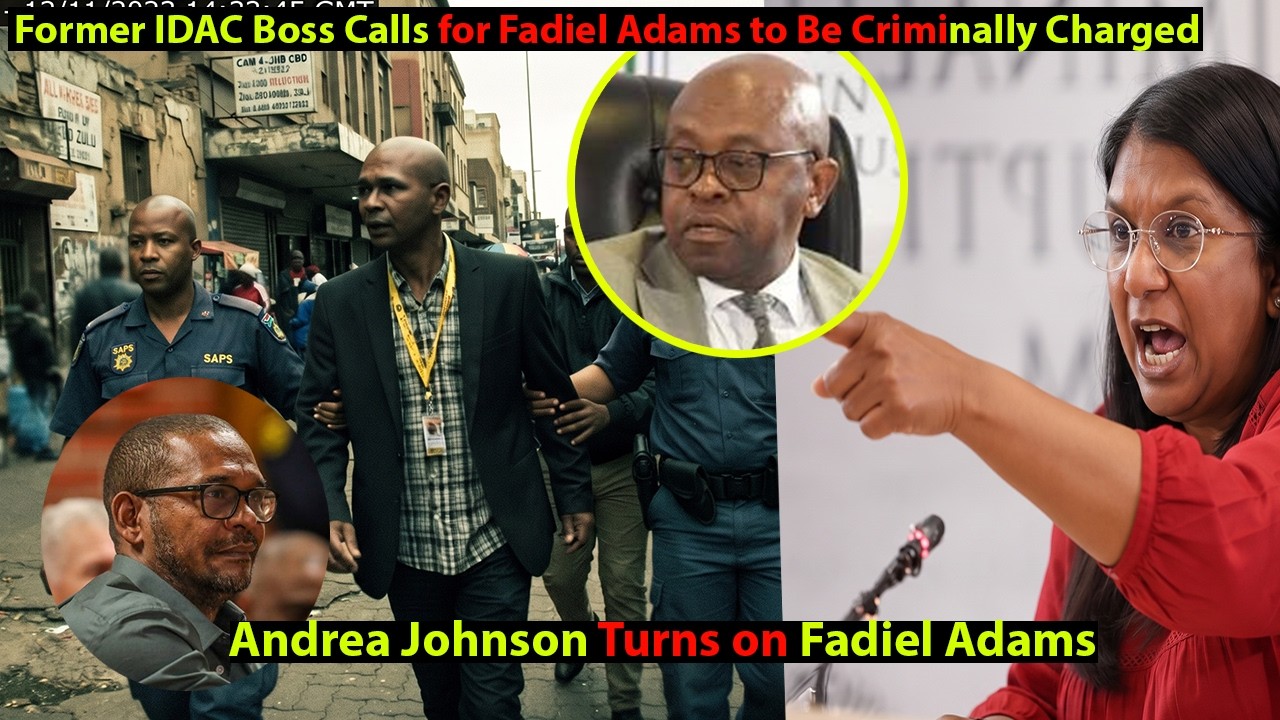 Fadiel Adams  Arrest Shocks SA, Andrea Johnson Spill The Beans!