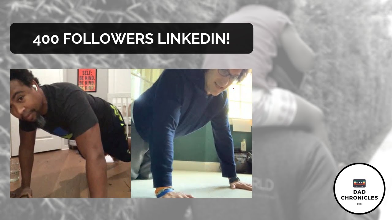 400 Followers LinkedIn | Dad Chronicle  | More In Common