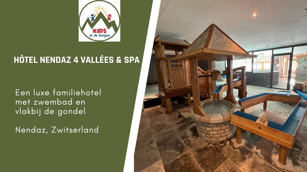 HÔTEL NENDAZ 4 VALLÉES & SPA