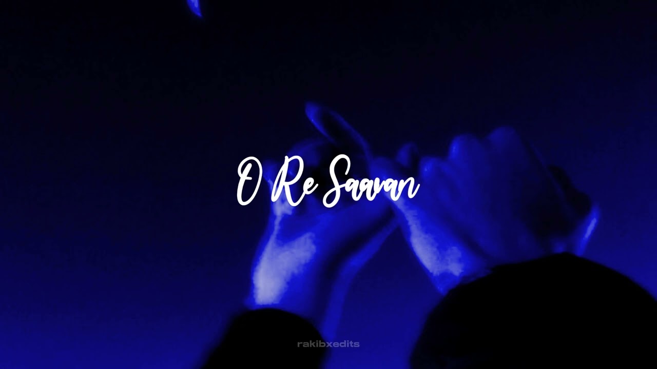O Re Saavan - Mitraz [Sped Up]