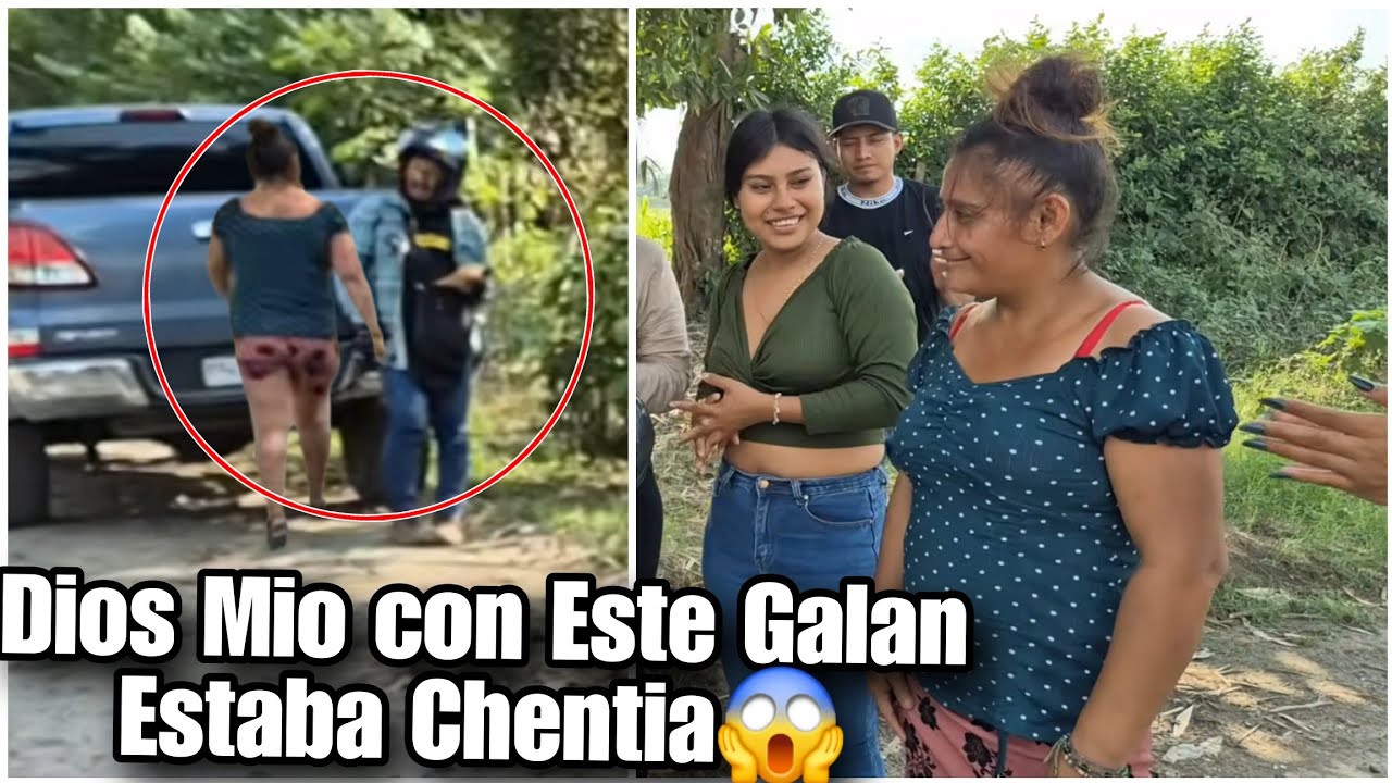 Que bien Escondido se lo Tenia Chentia/Hoy si nos dejó con la Boca Abierta |la encontramos con otro😳