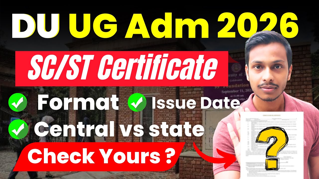 SC/ST Certificate for Delhi University ADMISSION 2026: Format, Issue Date, and Verification Guide