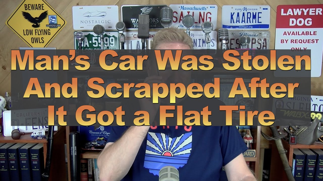 Man’s Car Was Stolen And Scrapped After It Got a Flat Tire