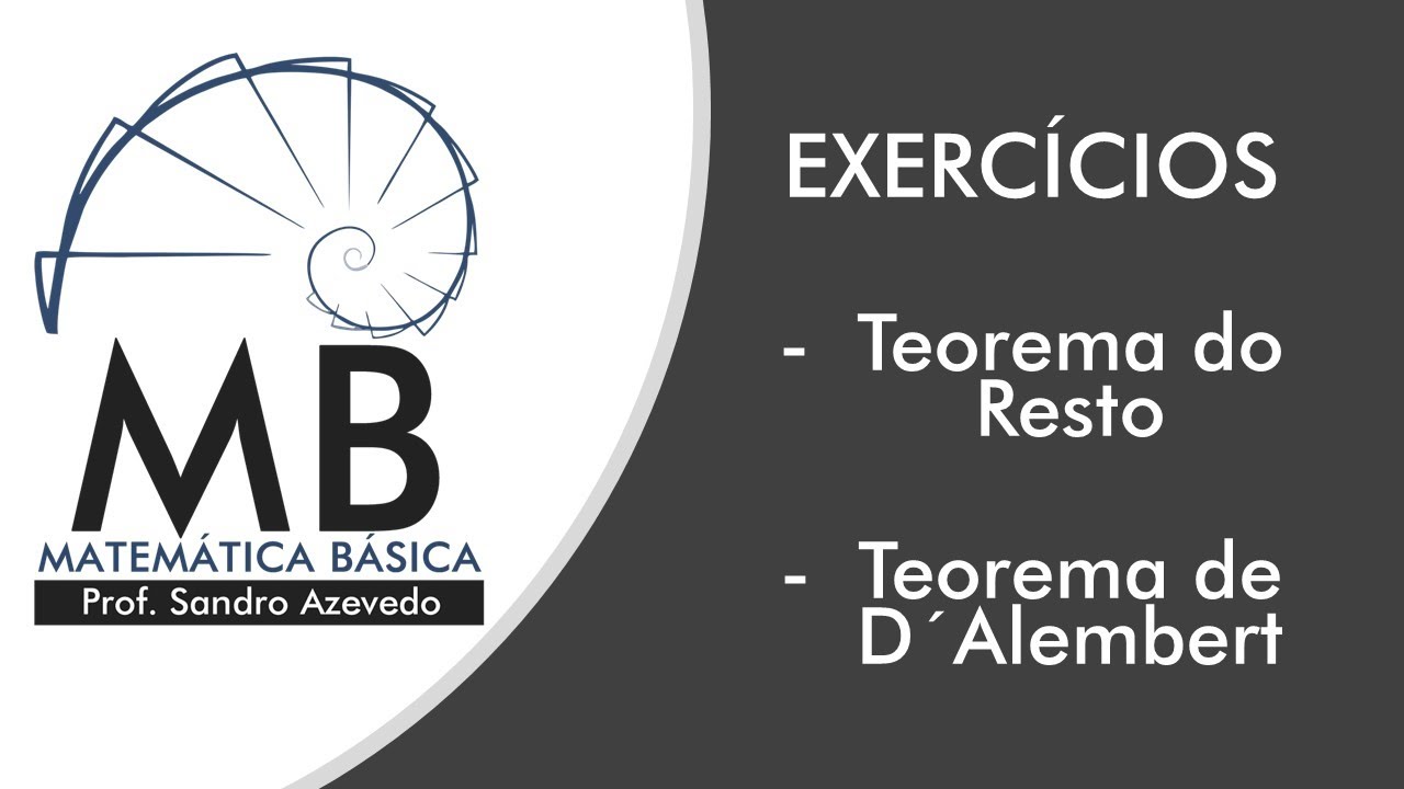 Exercícios Resolvidos Teorema do Resto e DAlembert   Matemática   Ensino Médio