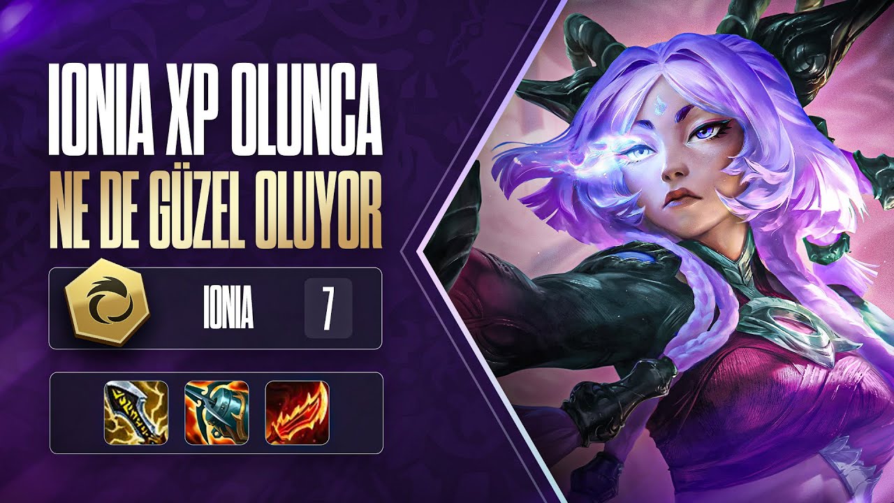 İONİA XP OLUNCA NE DE GÜZEL OLUYOR  | HOLYTHOTH TFT