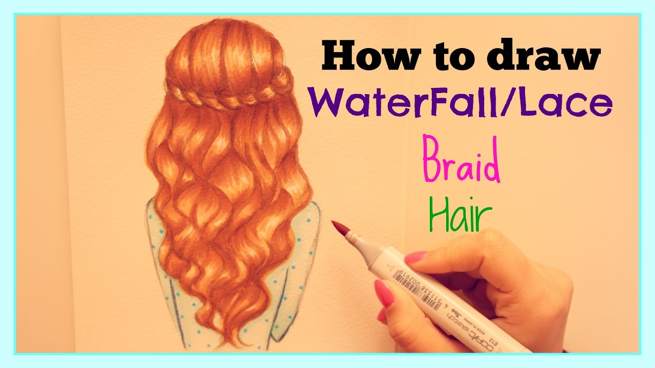 ❤ How to draw and color WaterFall/Lace Braid Hair ❤