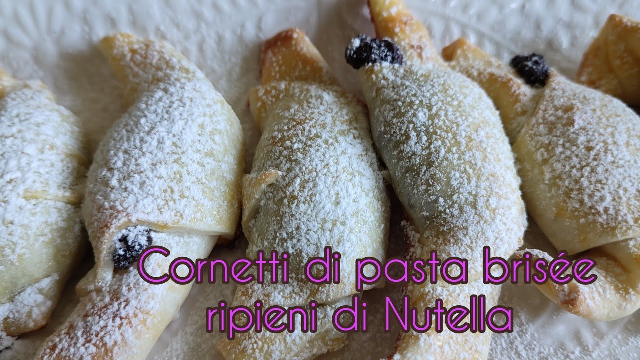 Cornetti di pasta brisée ripieni alla Nutella 😋😋