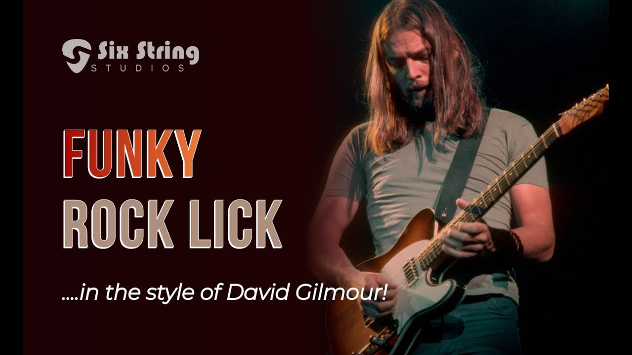 Quick Lick #15 - David Gilmour style funky rock lick