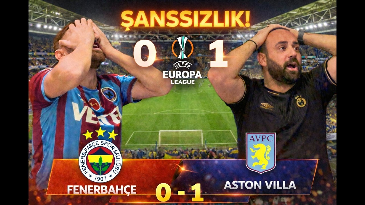 ŞÜKRÜ SARAÇOĞLU’NDA ŞANSSIZ GECE | Fenerbahçe 0–1 Aston Villa #keşfet #fenerbahçe #astonvilla #uefa