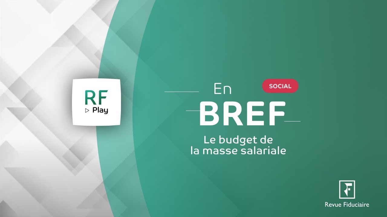 En Bref - Le budget de la masse salariale