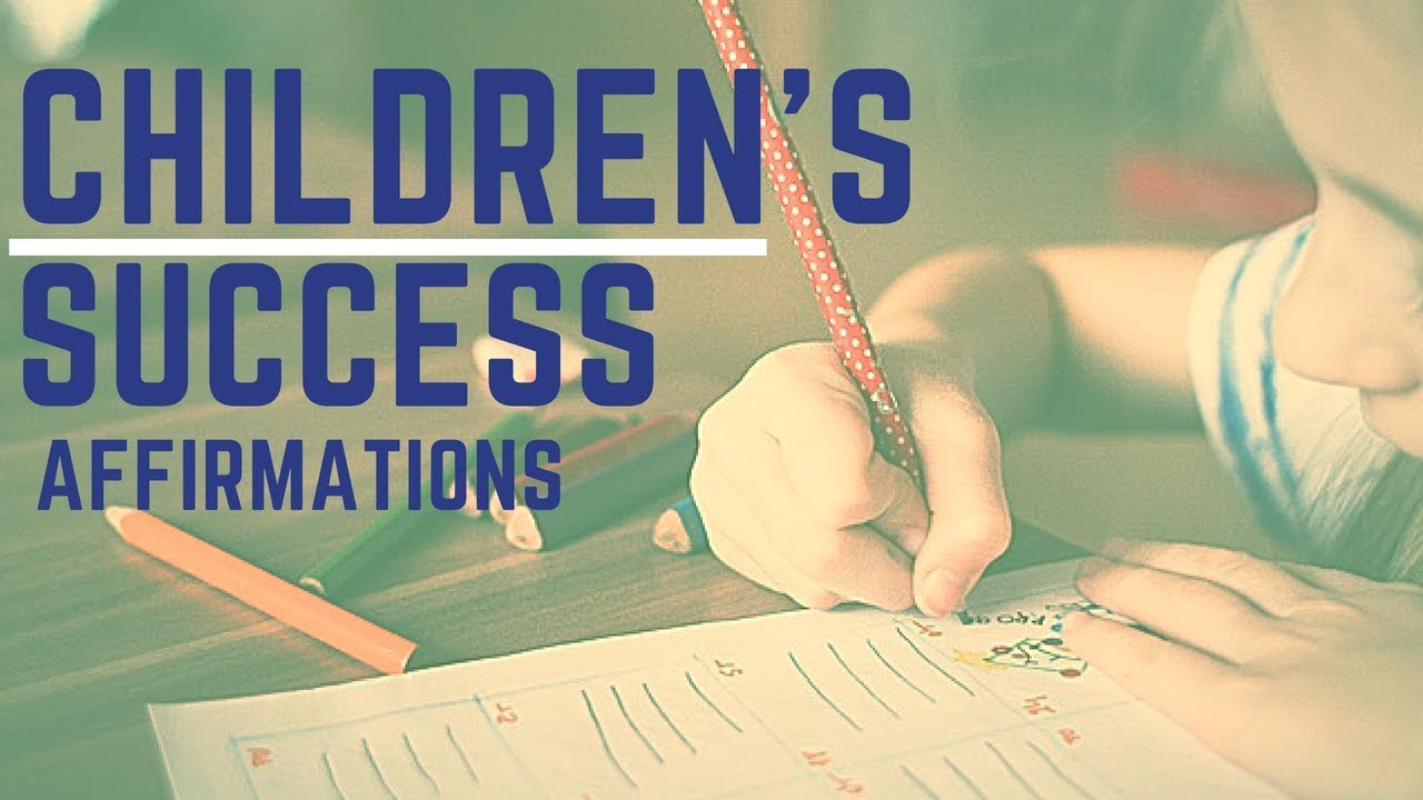 200+ Positive Children's Affirmations! (Program Their Mind For Success and Confidence!)