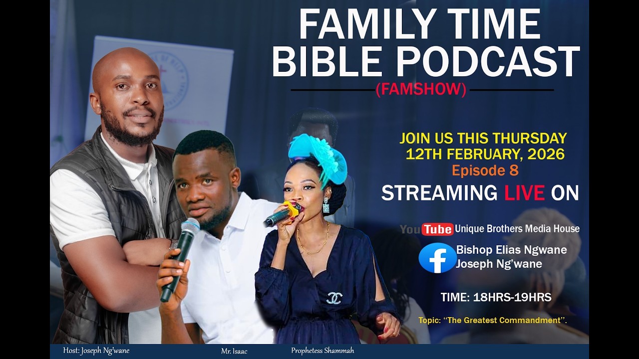 FAMILY TIME BIBLE PODCAST- TOPIC: THE GREATEST COMMANDMENT--EPISODE 8 GUEST PROPHETESS SHAMMAH